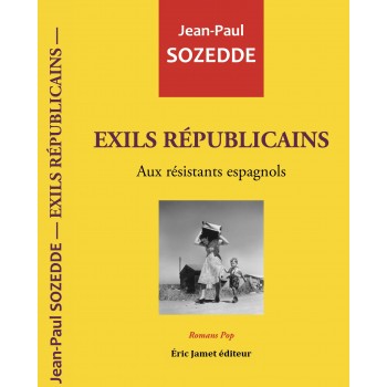 Exils Républicains - Aux résistants espagnols