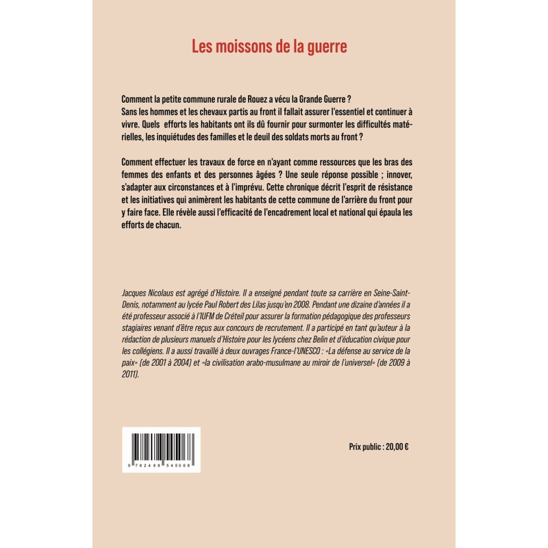 Les Moissons de la guerre - Rouez 1914-1918